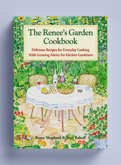 The Renee's Garden Cookbook